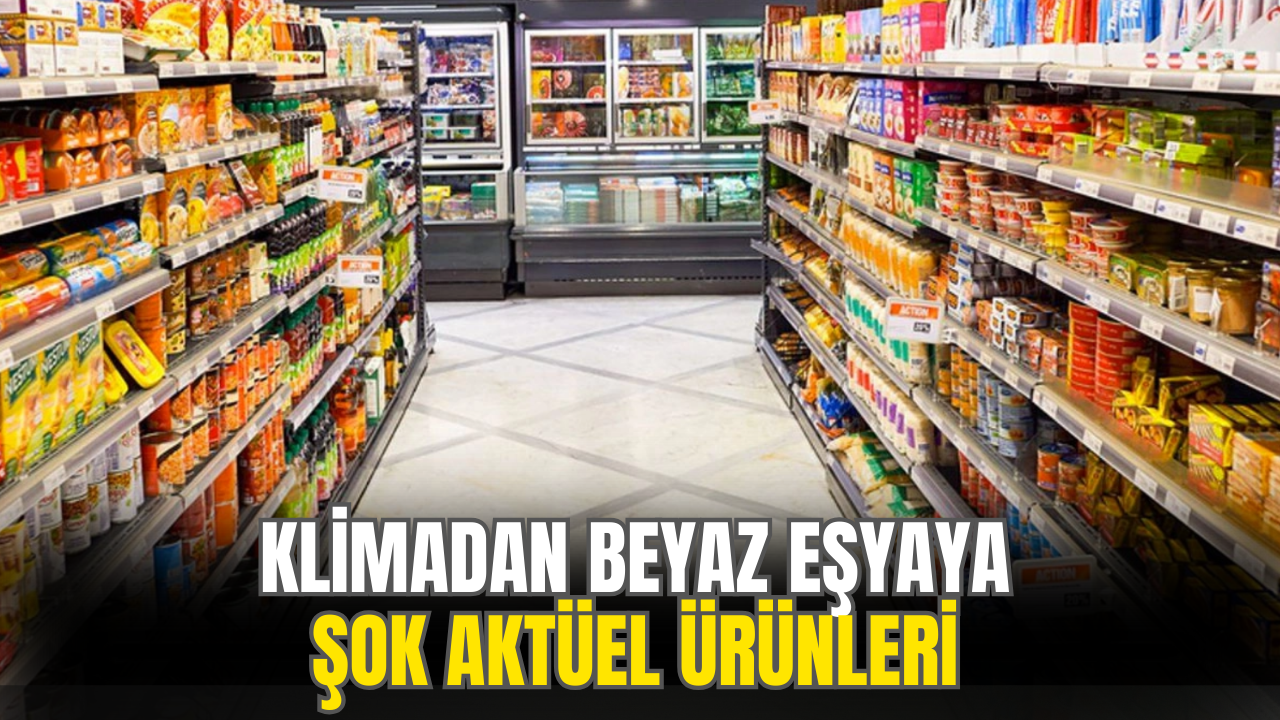 Klima, Beyaz Eşya Ve Dahası İndirimler İle ŞOK Marketlerde!